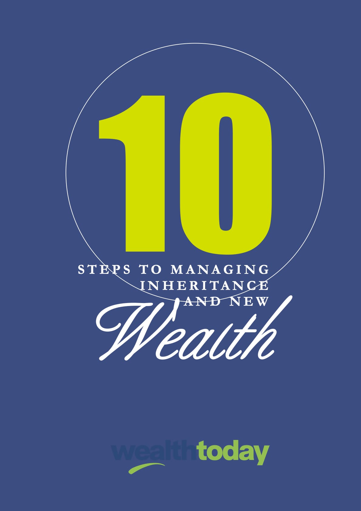 10-steps-to-managing-inheritance-and-new-wealth-WT-editing